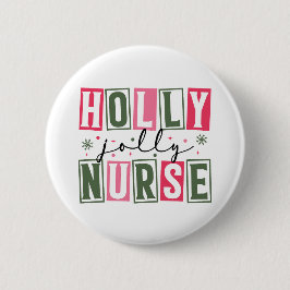 Holly Jolly Nurse Button Knapp