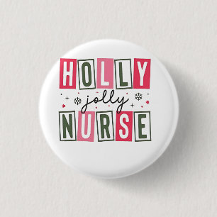 Holly Jolly Nurse jul Julafton Nursing Life Knapp