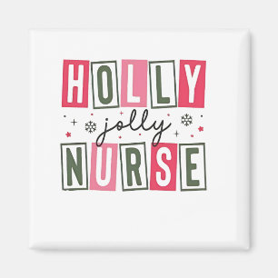 Holly Jolly Nurse jul Julafton Nursing Life Magnet