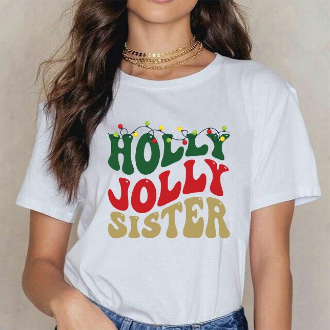 Holly Jolly Sister jul Groovy Rustic White T Shirt (Holly Jolly Sister Christmas Groovy Rustic White T-Shirt)