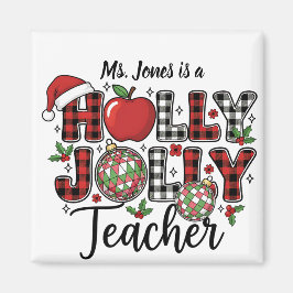 Holly Jolly Teacher Magnet