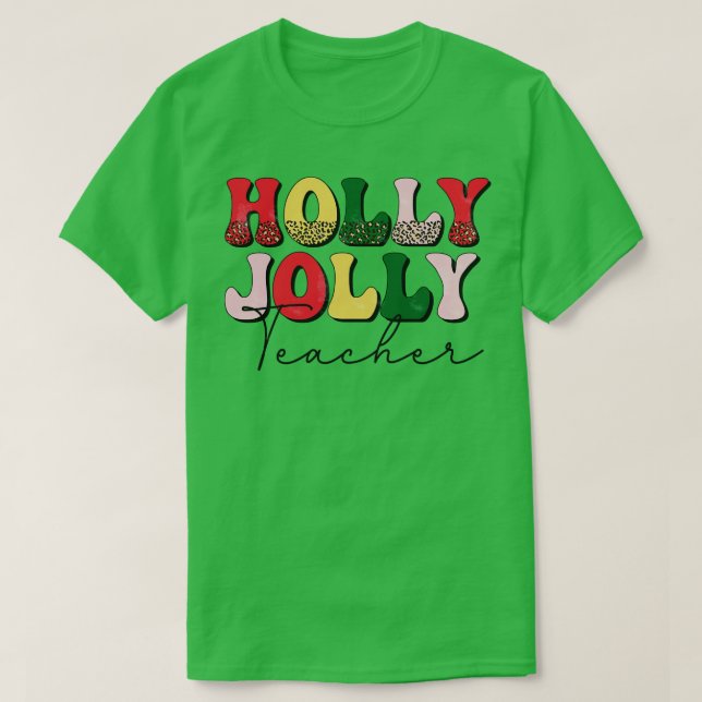 Holly Jolly Teacher Retro julklapp för Teach T Shirt (Design framsida)