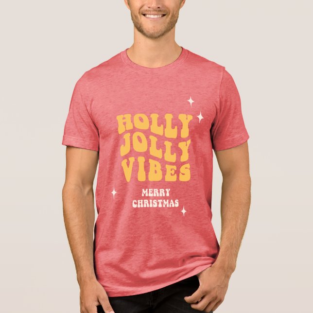 Holly Jolly Vibes - God jul T Shirt (Framsida)