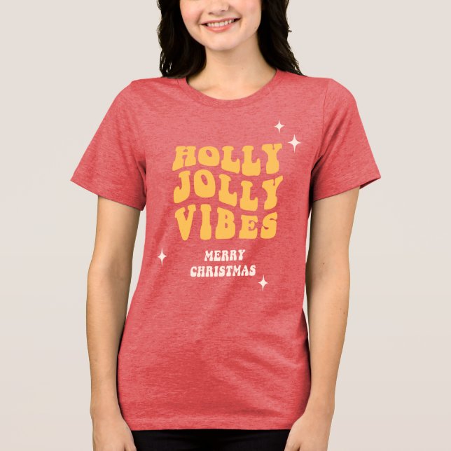 Holly Jolly Vibes - God jul T Shirt (Framsida)