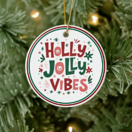 Holly Jolly Vibes julprydnad Julgransprydnad Keramik