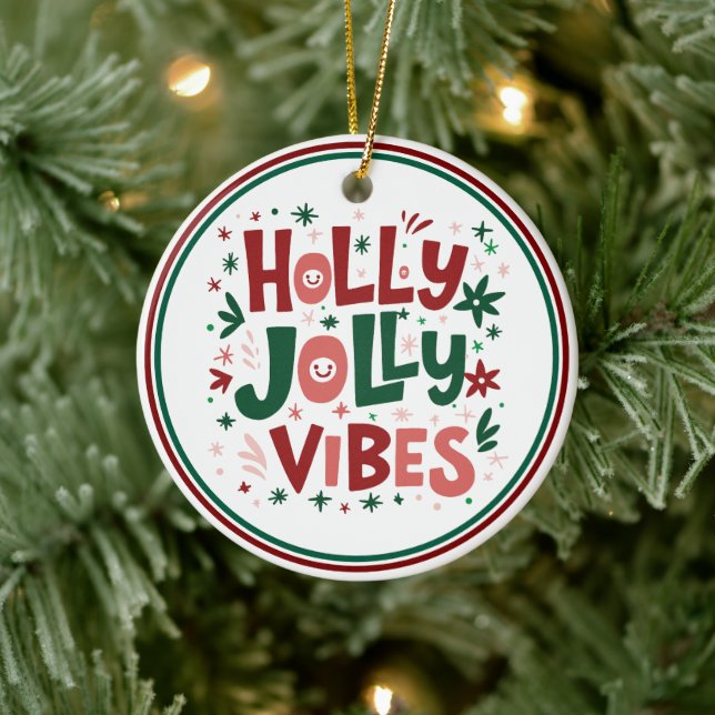 Holly Jolly Vibes julprydnad Julgransprydnad Keramik (Träd)