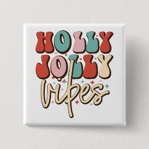 Holly Jolly Vibes Retro Groovy Helgdagars jul Knapp
