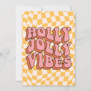 Holly Jolly Vibes - Retro Helgdag Cheer Julkort