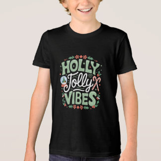 Holly Jolly Vibes T Shirt