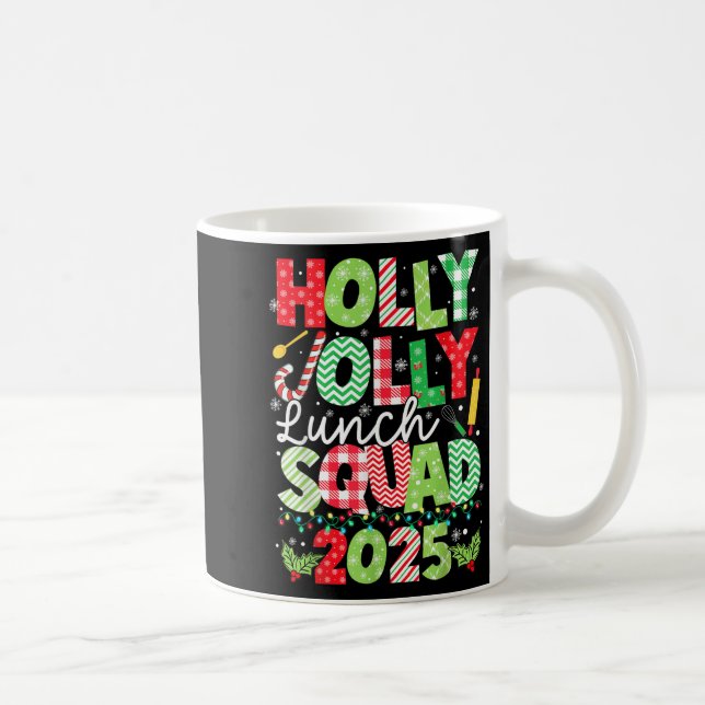 Holly Julafton Jolly Lunch Squad Funny Lunch Dam C Kaffemugg (Höger)