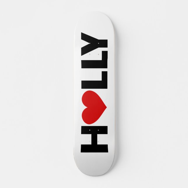 Holly Kärlek Skateboard (Framsida)