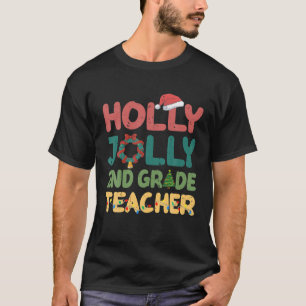 Holly n Jolly 2:e Klass-läraren Santa Tr T Shirt