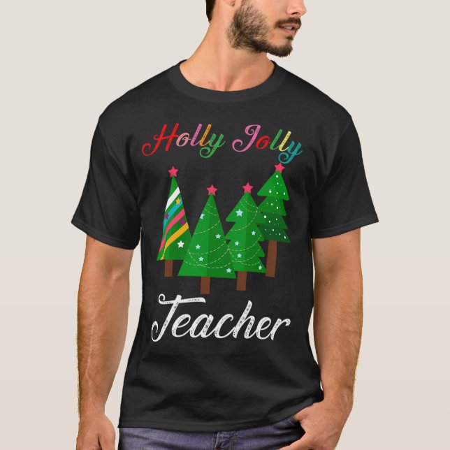 Holly N Jolly Santa Teacher Funny Julafton T Shirt (Framsida)