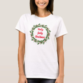 Holly Red Berry Jolly jul T Shirt