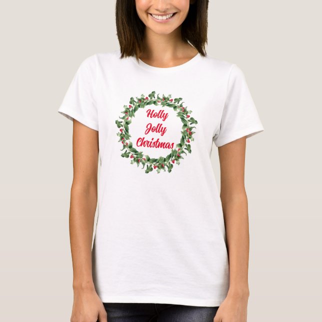 Holly Red Berry Jolly jul T Shirt (Framsida)