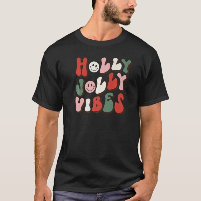 Holly Xmas Jolly Vibes Smiling Groovy Christmas Pa T Shirt (Framsida)
