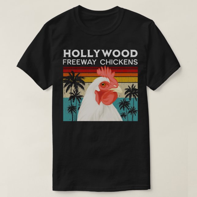 Hollywood Freeway Chickens Unofficial City Bird So T Shirt (Design framsida)