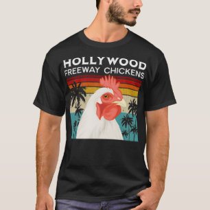 Hollywood Freeway Chickens Unofficial City Bird So T Shirt