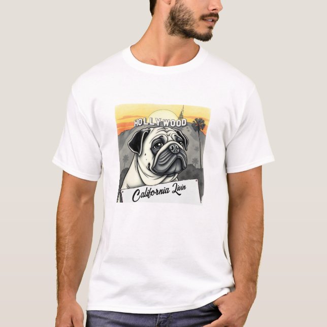 Hollywood Pug California Livin T Shirt (Framsida)