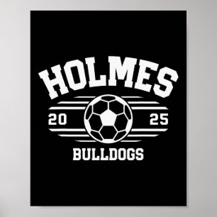 Holmes Bulldogs Fotboll Faktura 2025 Poster