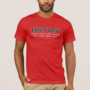 Holt Law Slogan Red T-Shirt