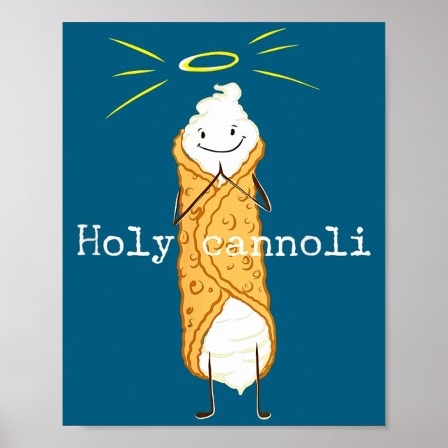 Holy Cannoli Funny Quote Italian American Gift Sic Poster (Framsidan)
