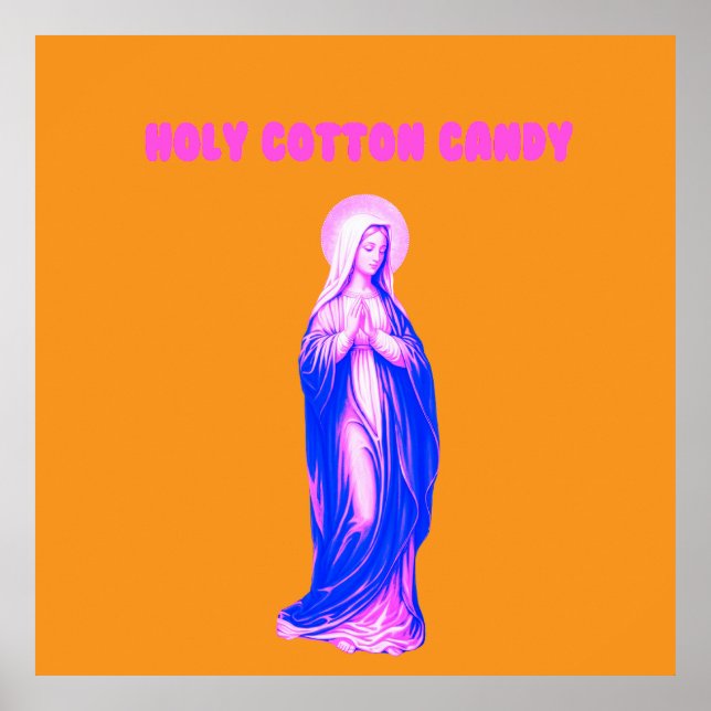 Holy Cotton Candy Vierge Marie Rose et Bleue Poster (Framsidan)