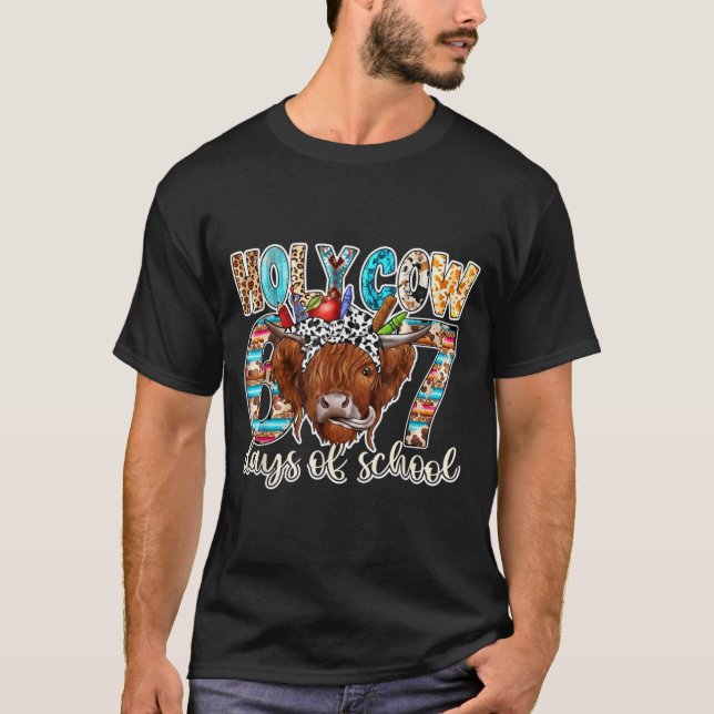 Holy Cow 67 Days Of School Teacher Six Seven Meme  T Shirt (Framsida)