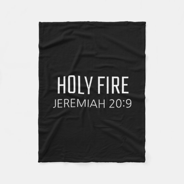 Holy Fire - Jeremiah 20_9 Bible Religious Verse  Fleecefilt (Framsidan)