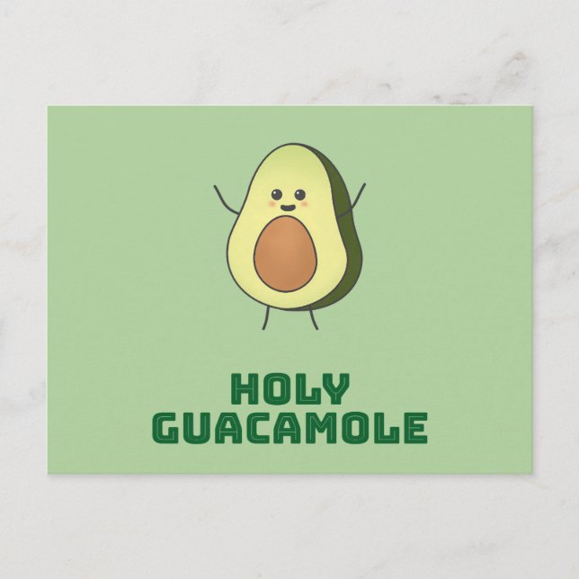 Holy guacamole - cute and happy kawaii avocado  vykort (Framsida)