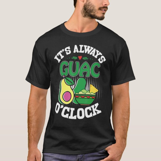 Holy Guacamole  Guac O'Clock Avocado  Food T Shirt (Framsida)