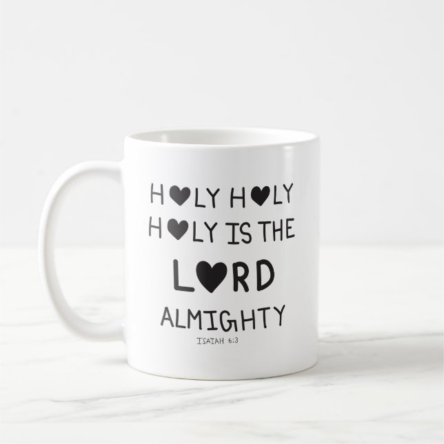 Holy Holy Holy is the lord almighty  Kaffemugg (Vänster)