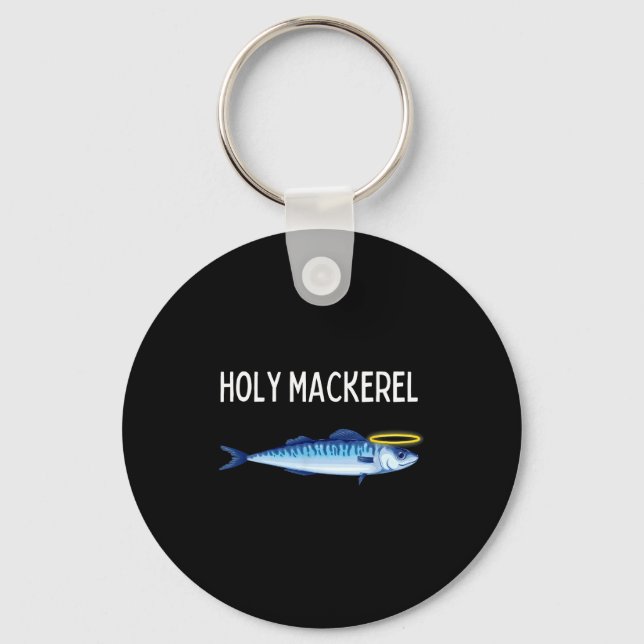 Holy Mackerel Funny Mackerel Lover Funny Saying  Nyckelring (Framsida)