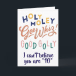 HOLY MOLY & GOOD GOLLY YOU ARE ****10**** KORT<br><div class="desc">DO YOU HAVE A ***SPECIAL 10 YEAR OLD**** IN YOUR LIFE? ***DOUBLE DIGITS BIRTHDAY*** THIS CARD IS SO CUTE AND REMINDS ME OF THE DAYS GONE BY!!</div>