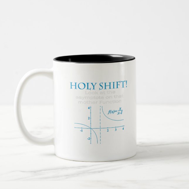 Holy Shift Funny Math Asymptote Punny T-Shirt Två-Tonad Mugg (Vänster)