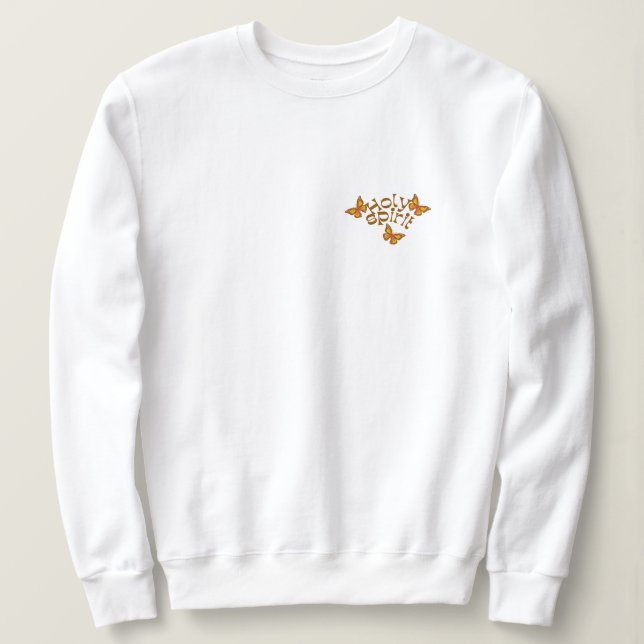 HOLY SPIRIT SWEATSHIRT T SHIRT (Design framsida)