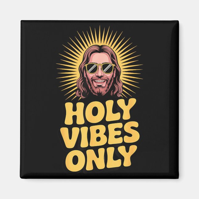 Holy Vibes Only Funny Jesus Religious Christian Fa Magnet (Framsidan)