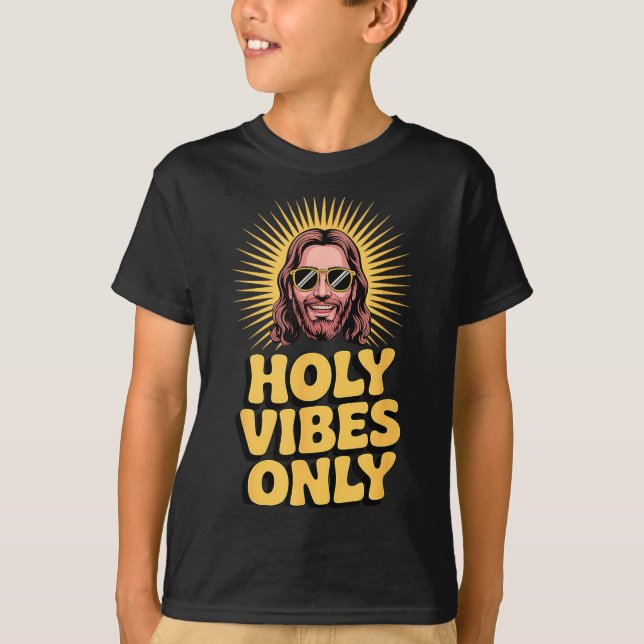 Holy Vibes Only Funny Jesus Religious Christian Fa T Shirt (Framsida)