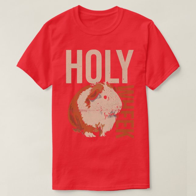 Holy Wheek Quote for a Cavy Lover  T Shirt (Design framsida)