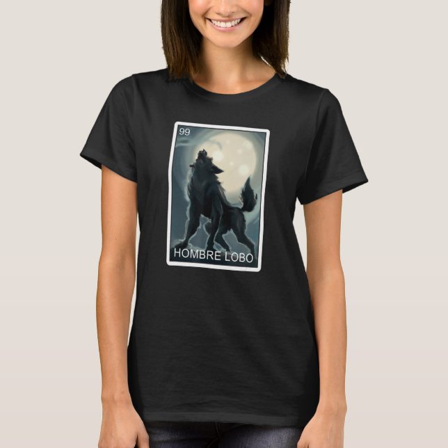 Hombre Lobo Werevarv Card Mexican Lottery Hombre L T Shirt (Framsida)