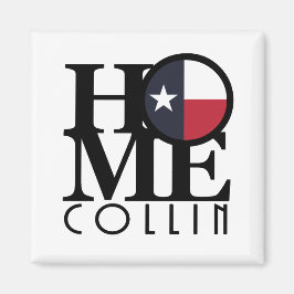 HOME Collin Texas Magnet