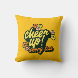 HOME DECOR CHEER UP WORRY LESS THROW PILLOW  KUDDE