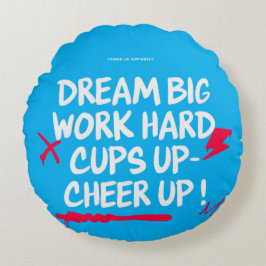 HOME DECOR DREAM BIG CHEER UP ROUND PILLOW  RUND KUDDE