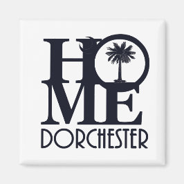 HOME Dorchester SC Magnet