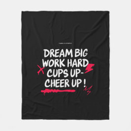 HOME DREAM BIG CHEER UP FLEECE BLANKET 