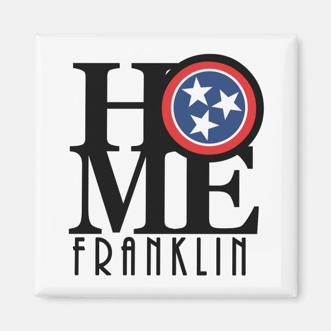 HOME Franklin Tennessee Magnet (Framsidan)