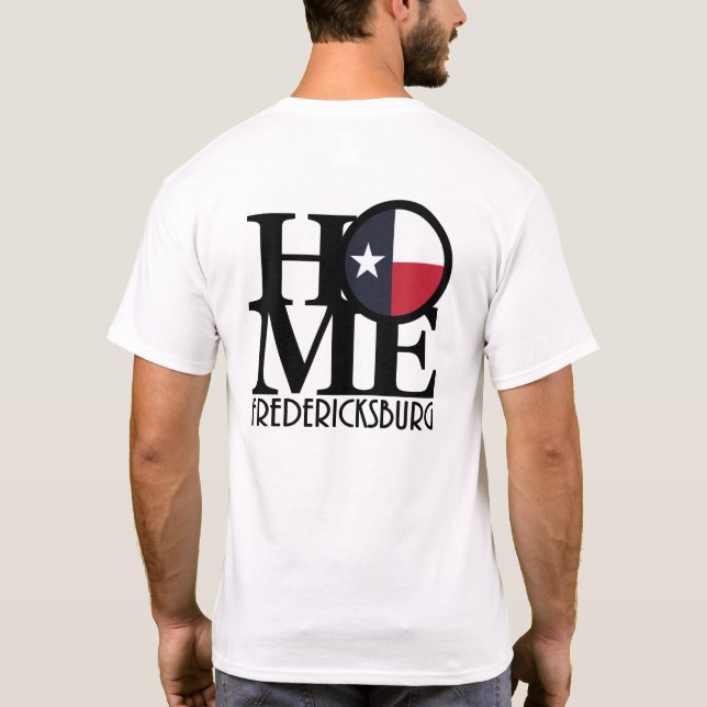 HOME Fredericksburg TX T Shirt (Baksida)
