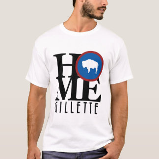 HOME Gillette Wyoming T Shirt