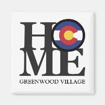 HOME Greenwood Village Colorado 4 x 4 tum Magnet