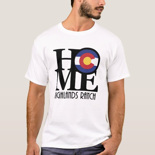 HOME Highlands Ranch Colorado T-Shirt (Framsida)